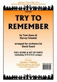 Schmidt: Try To Remember (arr.Good) Orchestral Set published by Goodmusic