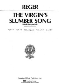 Reger: Virgins Slumber Song in F published by Schirmer