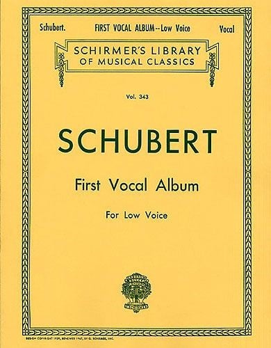 Schubert: First Vocal Album for Low Voice published by Schirmer