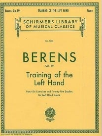 Berens: Training the Left Hand Opus 89 for Piano published by Schirmer