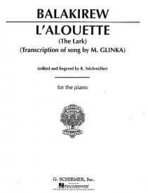 Balakirev: L'Alouette (The Lark ) for Piano published by Schirmer