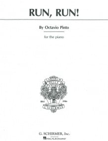 Pinto: Run, Run! for Piano published by Schirmer