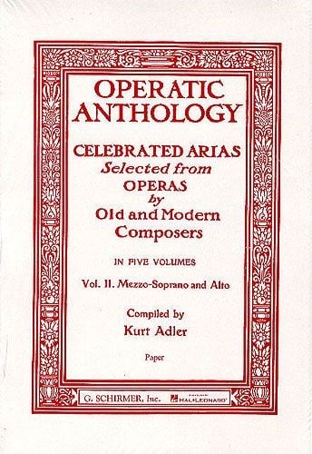 Operatic Anthology Volume II: Mezzo-Soprano And Alto published by Schirmer