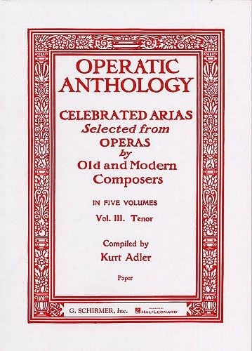 Operatic Anthology Volume III: Tenor published by Schirmer