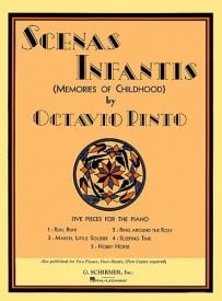 Pinto: Scenas Infantis for Piano published by Schirmer