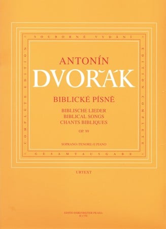 Dvorak: Biblical Songs Opus 99 for High Voice published Barenreiter Praha