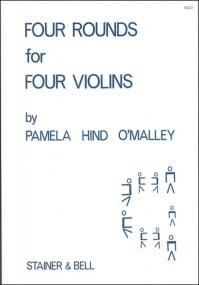 Hind OMalley: Four Rounds for Four Violins published by Stainer & Bell