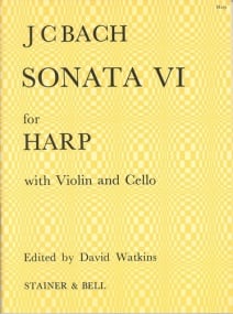 J C Bach: Sonata No. VI in Bb for Violin, Cello and Harp (or Piano) published by Stainer & Bell