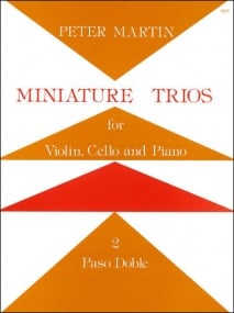 Martin: Miniature Trios for Violin, Cello & Piano - Paso Doble published by Stainer & Bell