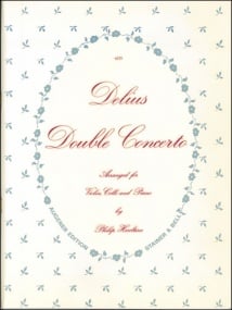 Delius: Double Concerto arranged for Violin, Cello and Piano published by Stainer & Bell