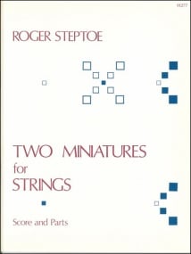 Steptoe: Two Miniatures for String Orchestra published by Stainer & Bell