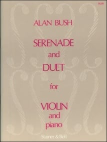 Bush: Serenade and Duet for Violin published by Stainer & Bell