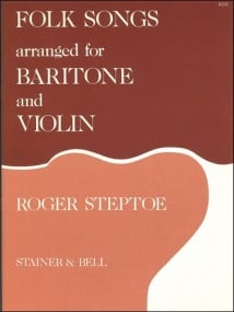 Folk Songs for Baritone and Violin published by Stainer & Bell