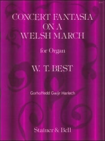 Best: Concert Fantasia on a Welsh March for Organ published by Stainer & Bell