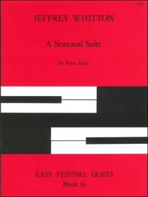 Whitton: A Seasonal Suite for Piano Duet published by Stainer & Bell