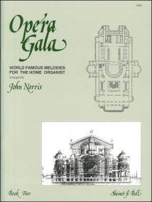Opera Gala Book 2 for Organ published by Stainer & Bell