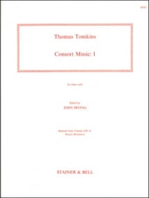 Tomkins: The Complete Consort Music Set I for three Viols published by Stainer & Bell