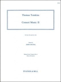 Tomkins: The Complete Consort Music Set II for four, five and six Viols published by Stainer & Bell