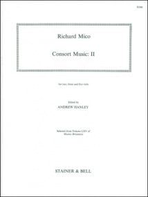 Mico: Consort Music Set II for two, three and five Viols published by Stainer & Bell
