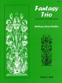 Lloyd Webber: Fantasy Trio for Violin, Cello and Piano published by Stainer & Bell