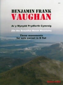 Vaughan: Ar y Mynydd Prydferth Cymreig (On the Beautiful Welsh Mountain) for Solo Cornet published by Stainer & Bell