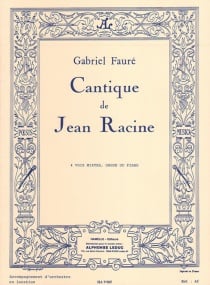 Faure: Cantique de Jean Racine SATB published by Leduc