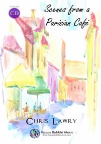 Lawry: Scenes from a Parisian Caf for Clarinet published by Happy Bubble