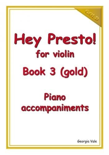 Hey Presto! for Violin Book 3 (Gold) Piano Accompaniments