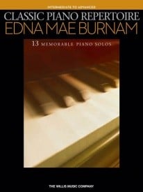 Classic Piano Repertoire - Edna Mae Burnam (Intermediate To Advanced Level) published by Willis