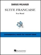 Suite Francaise for Concert Band published by Hal Leonard - Set (Score & Parts)
