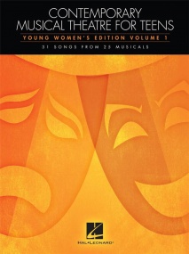 Contemporary Musical Theatre For Teens - Young Women's Edition Volume 1 published by Hal Leonard