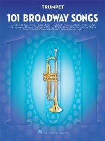 101 Broadway Songs for Trumpet published by Hal Leonard