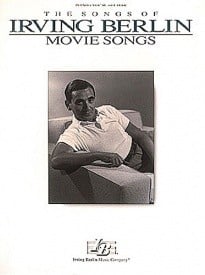 Irving Berlin - Movie Songs published by Hal Leonard