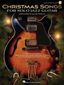 Christmas Songs for Solo Jazz Guitar published by Hal Leonard (Book/Online Audio)