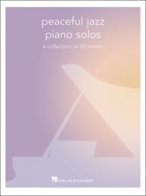 Peaceful Jazz Piano Solos published by Hal Leonard