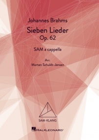 Brahms: Sieben Lieder Opus 62 SAM published by Hal Leonard