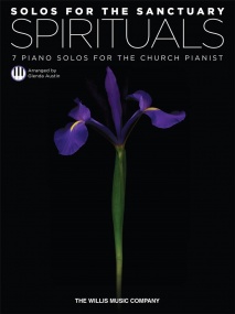 Solos For The Sanctuary - Spirituals - 7 Piano Solos For The Church Pianist