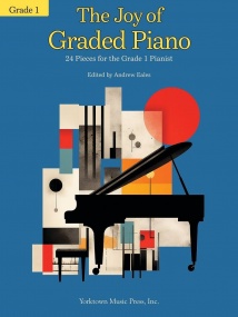 The Joy of Graded Piano - Grade 1 published by Yorktown