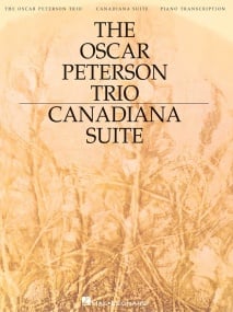 Peterson: The Oscar Peterson Trio - Canadiana Suite for Piano published by Hal Leoanard