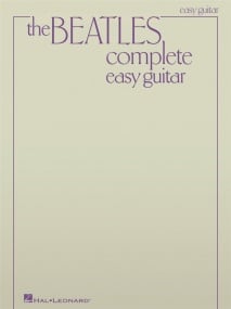 The Beatles Complete Easy Guitar published by Hal Leonard