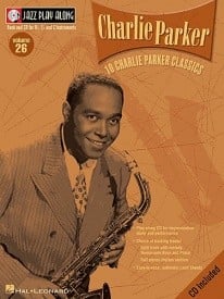 Jazz Play Along: Volume 26 - Charlie Parker published by Hal Leonard