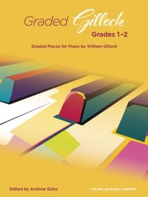 Graded Gillock: Grade 1 - 2 for Piano published by Willis