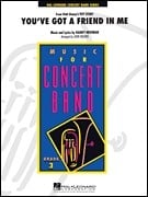 You've Got A Friend In Me  for Concert Band/Harmonie published by Hal Leonard - Set (Score & Parts)