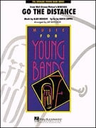 Go the Distance for Concert Band published by Hal Leonard - Set (Score & Parts)