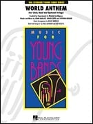 World Anthem  for Concert Band published by Hal Leonard - Set (Score & Parts)
