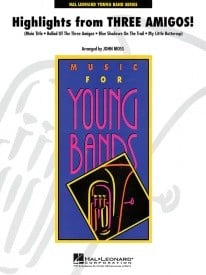 Highlights from Three Amigos! for Concert Band/Harmonie published by Hal Leonard - Set (Score & Parts)