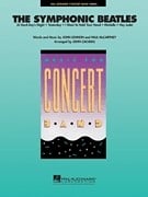 The Symphonic Beatles for Concert Band published by Hal Leonard - Set (Score & Parts)