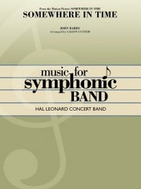 Somewhere in Time for Concert Band published by Hal Leonard - Set (Score & Parts)