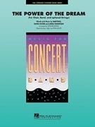 The Power of the Dream for Concert Band published by Hal Leonard - Set (Score & Parts)