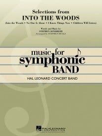 Selections from Into the Woods for Concert Band/Harmonie published by Hal Leonard - Set (Score & Parts)